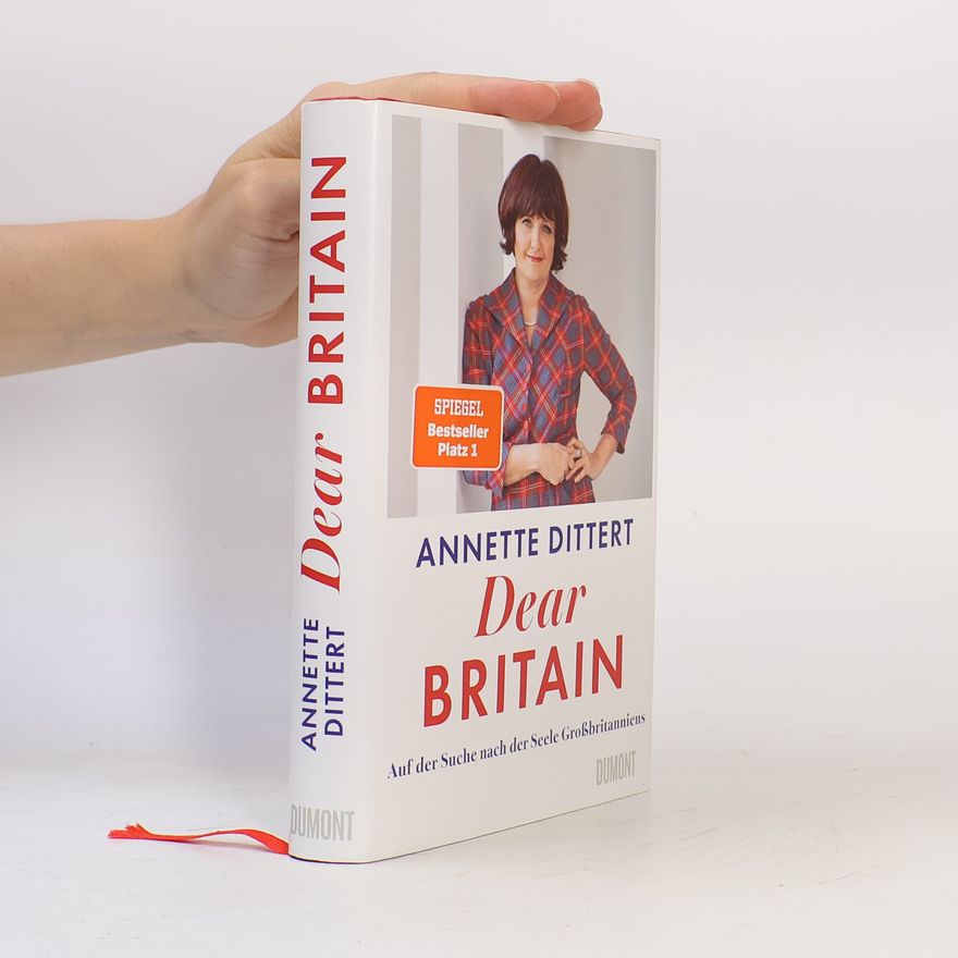 Annette Dittert Dear Britain