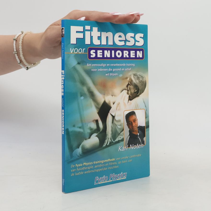 Karl Noten Fysio Physics: Fitness voor senioren