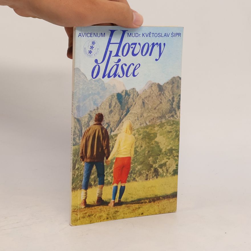 Květoslav Šipr Hovory o lásce