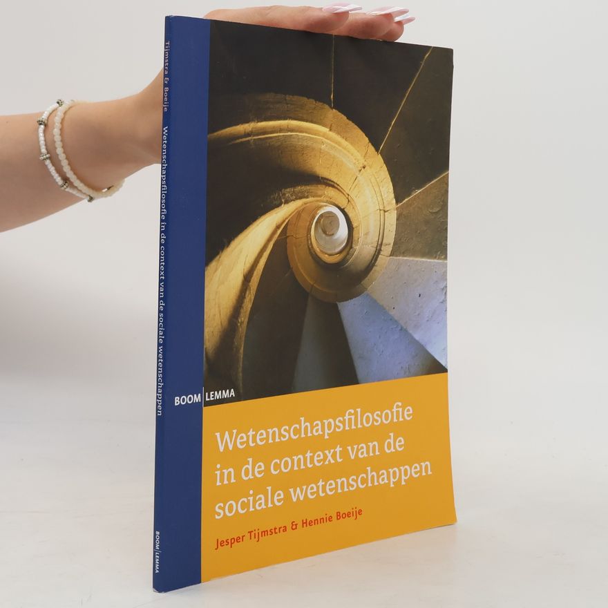 Hendrika Rokesina Boeije Wetenschapsfilosofie in de context van de sociale wetenschappen