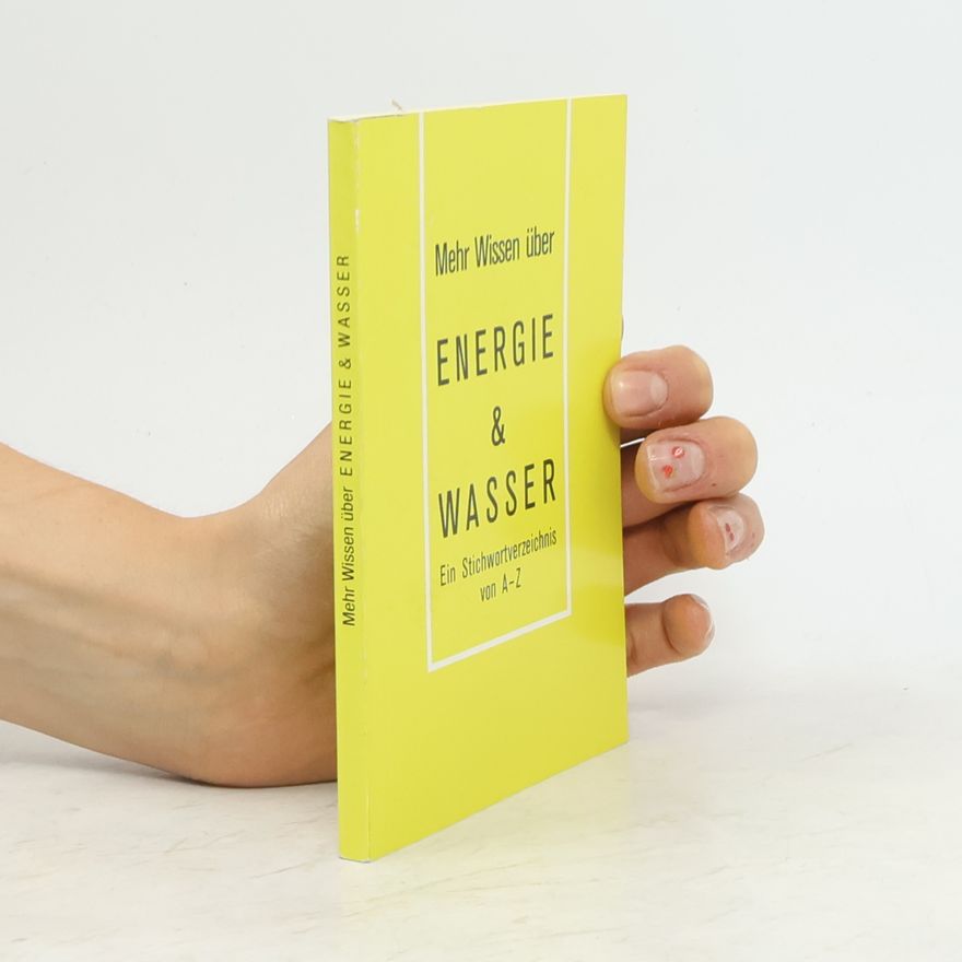 Autorenkollektiv Mehr Wissen über Energie & Wasser