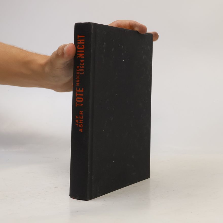 Jay Asher Tote Mädchen lügen nicht
