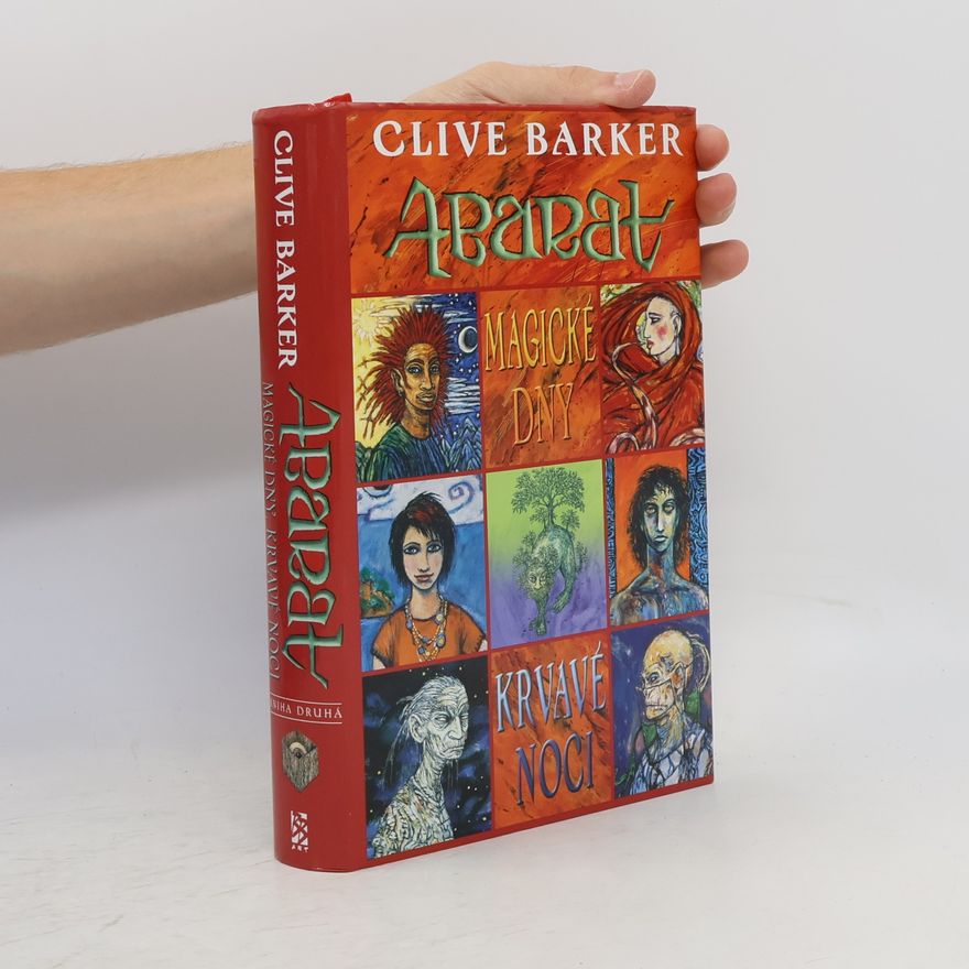 Clive Barker Abarat. [Kniha druhá], Magické dny, krvavé noci