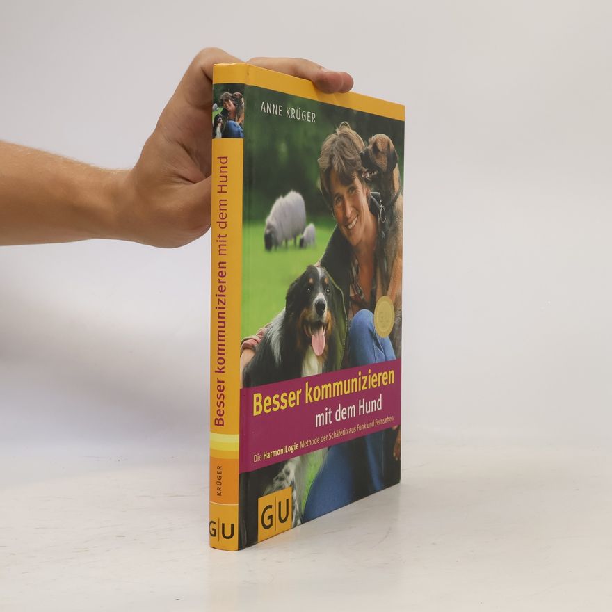 Anne Krüger Besser kommunizieren mit dem Hund