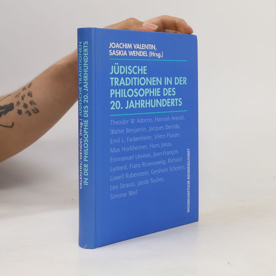 Saskia Wendel Jüdische Traditionen in der Philosophie des 20. Jahrhunderts