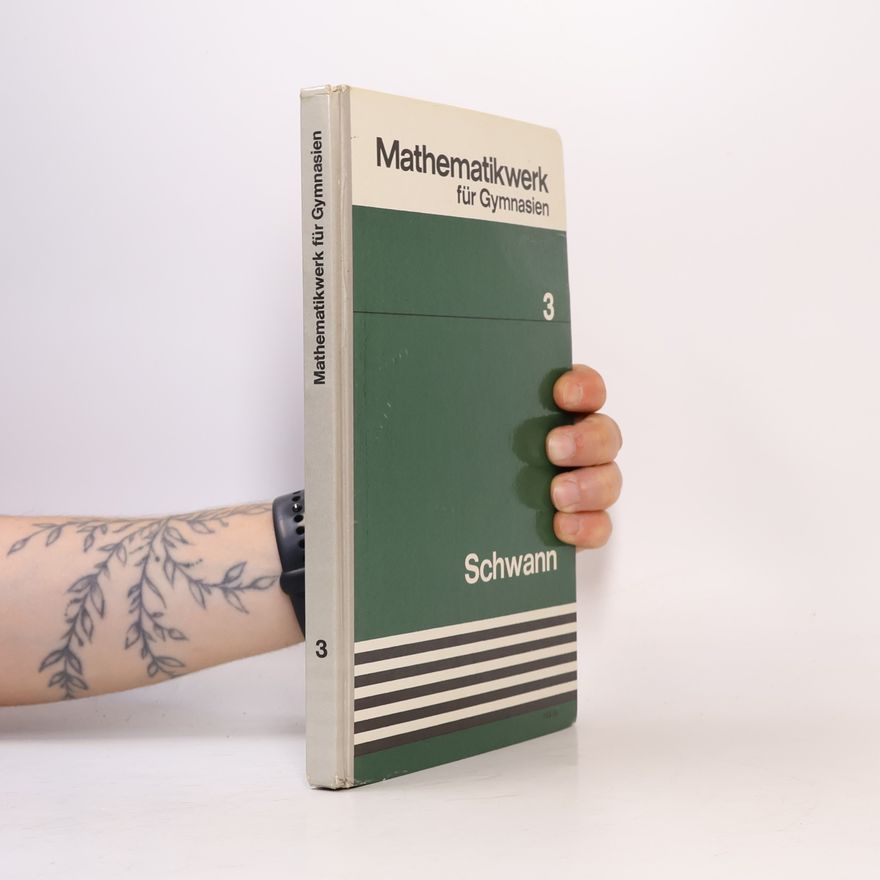 Autorenkollektiv Mathematikwerk für Gymnasien 3
