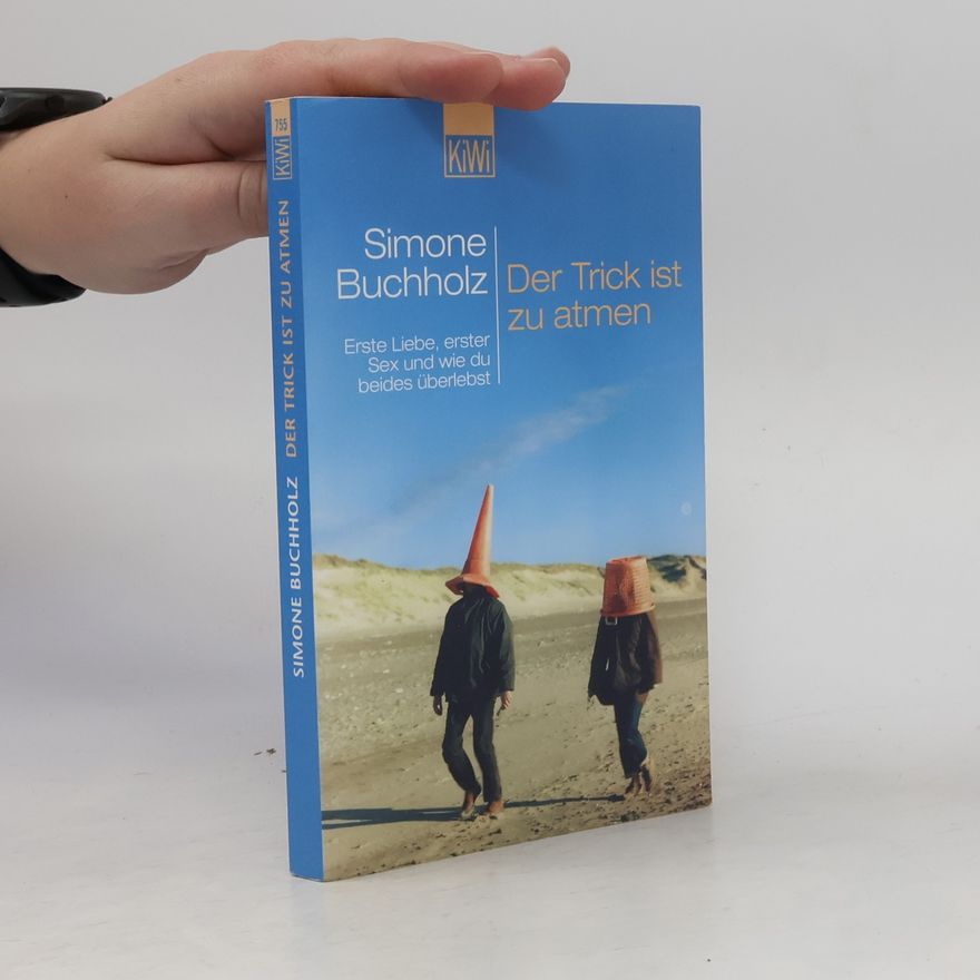 Simone Buchholz Der Trick ist zu atmen