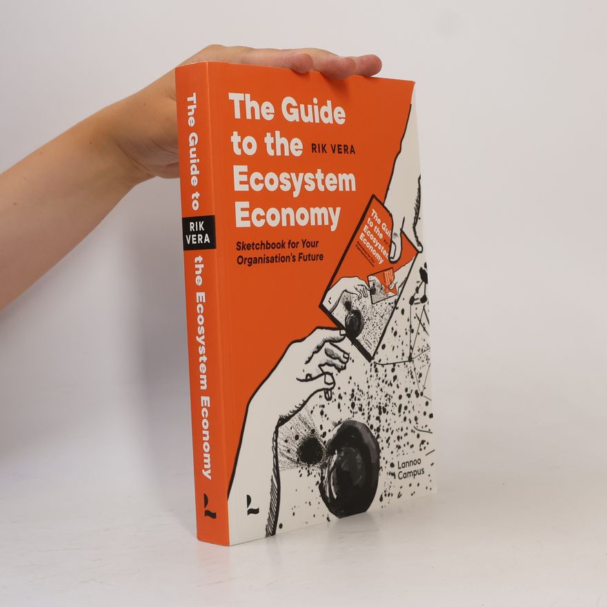 Rik Vera The Guide to the Ecosystem Economy