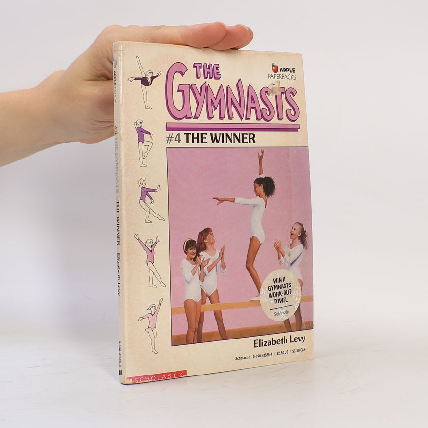 Elizabeth Levy The Gymnasts - 4: The Winner