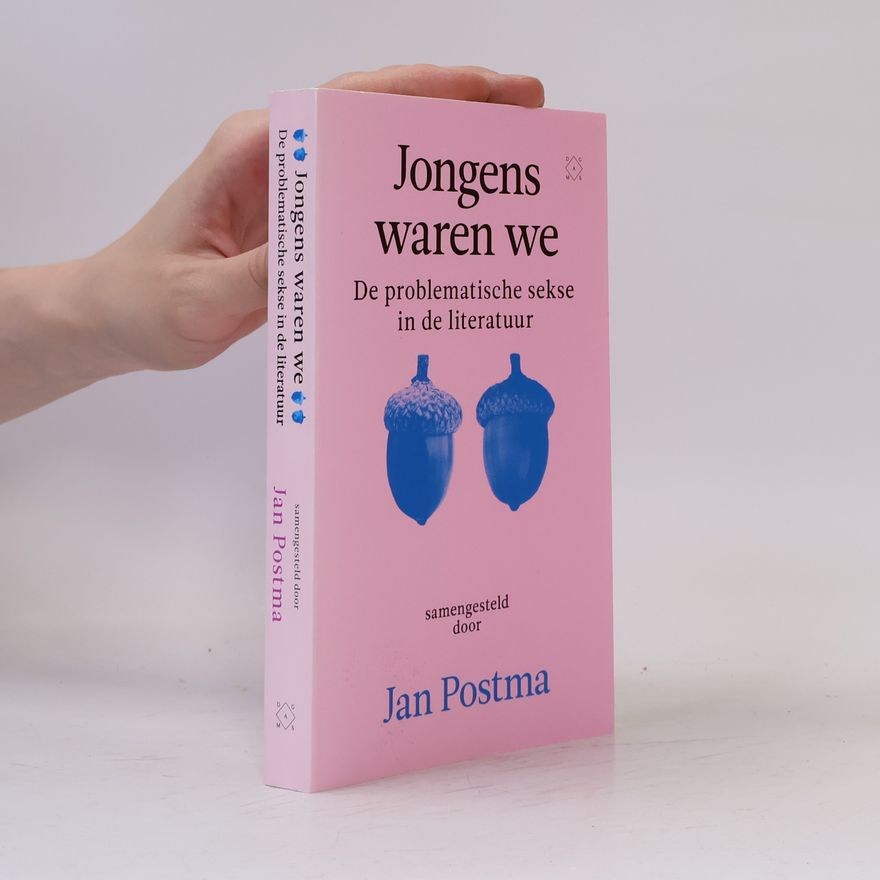 Jan Postma Jongens waren we