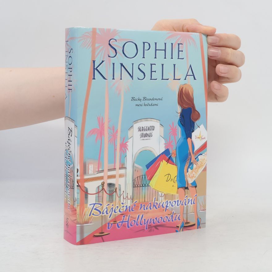 Sophie Kinsella Báječné nakupování v Hollywoodu