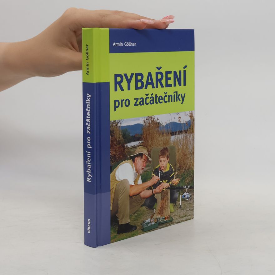 Armin Göllner Rybaření pro začátečníky
