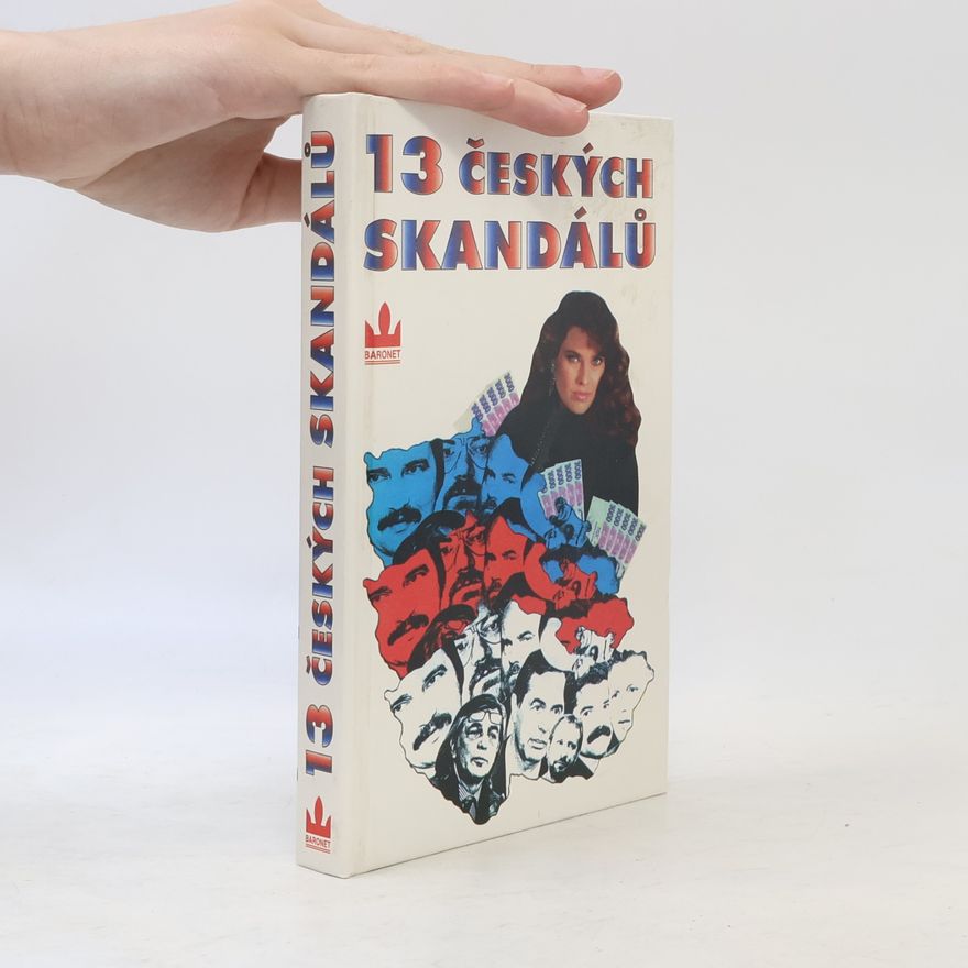 František Cinger 13 českých skandálů