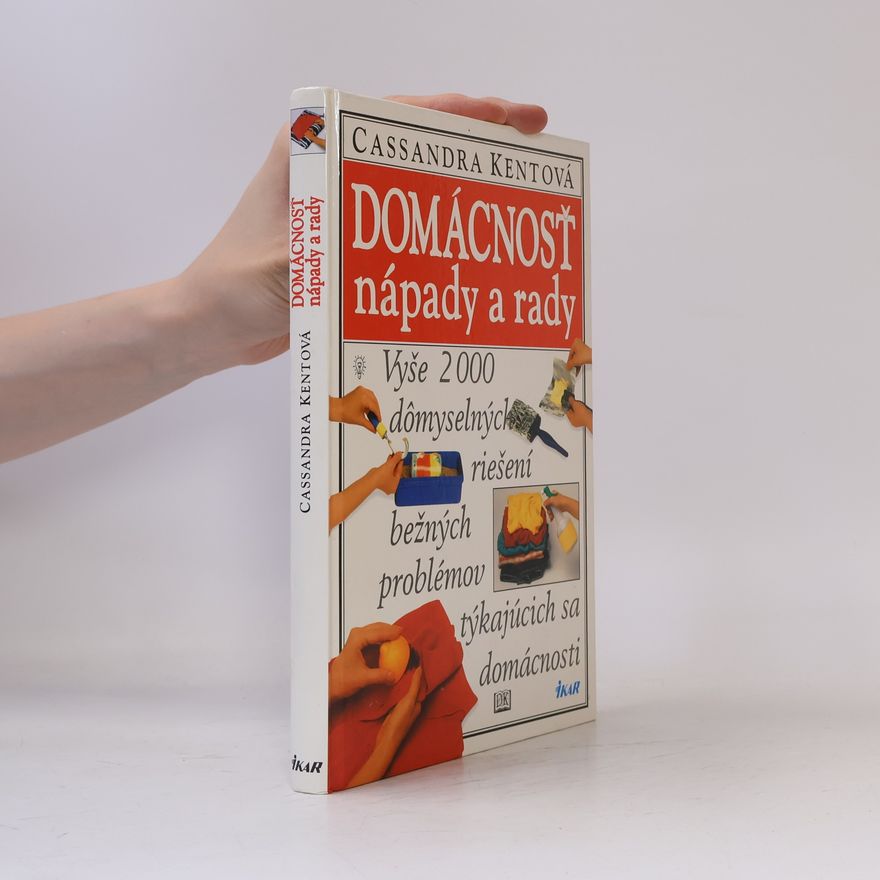Cassandra Kent Domácnosť - nápady a rady