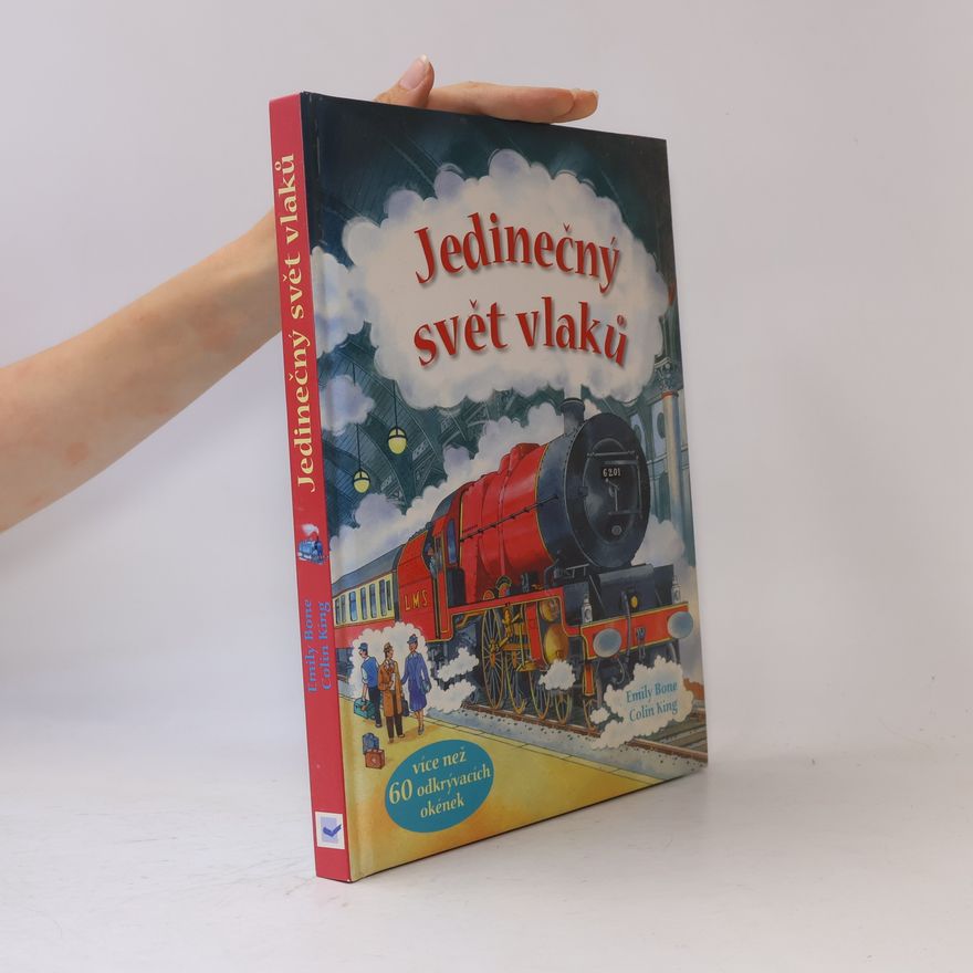 Alena Heroutová Jedinečný svět vlaků