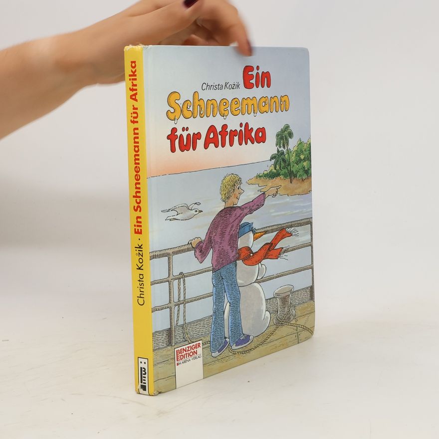 Christa Kožik Ein Schneemann für Afrika