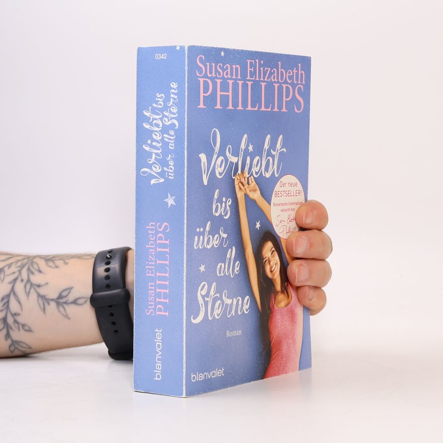 Susan Elizabeth Phillips Verliebt bis über alle Sterne