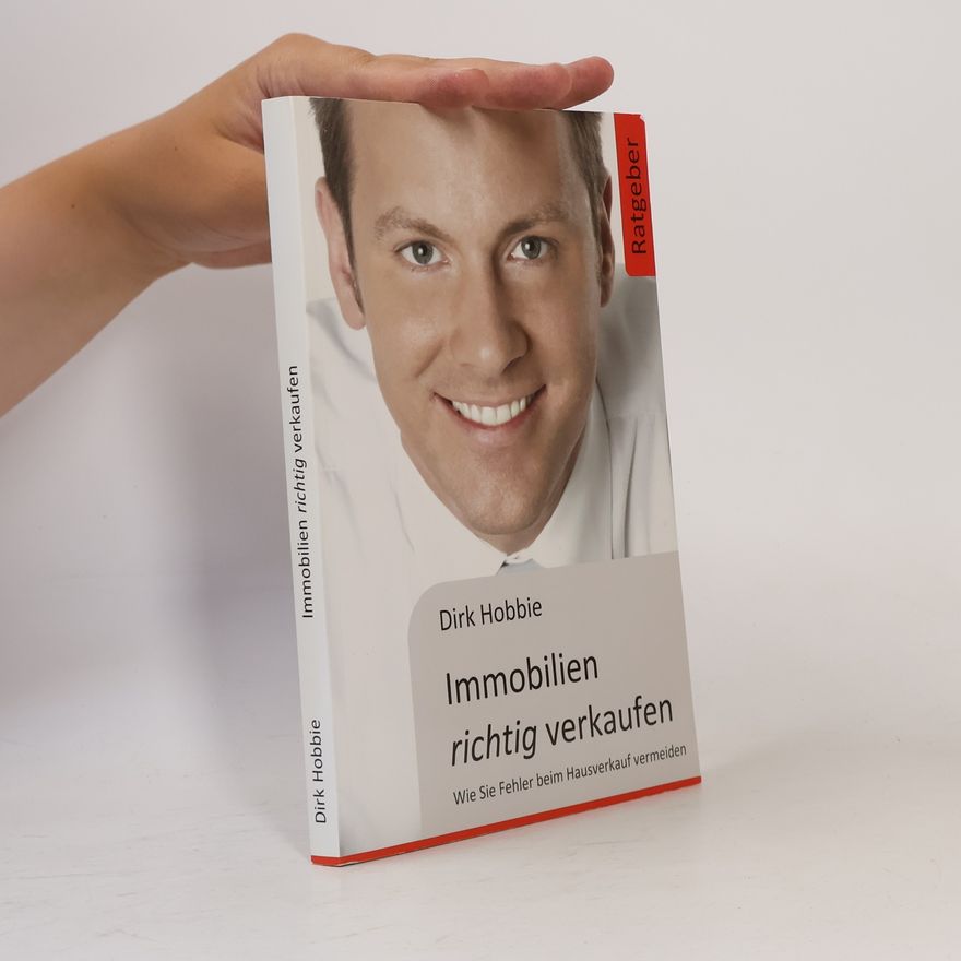 Dirk Hobbie Immobilien richtig verkaufen