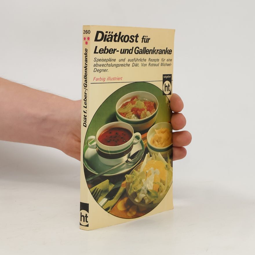 Rotraud Michael Degner Diätkost für Leber- und Gallenkranke