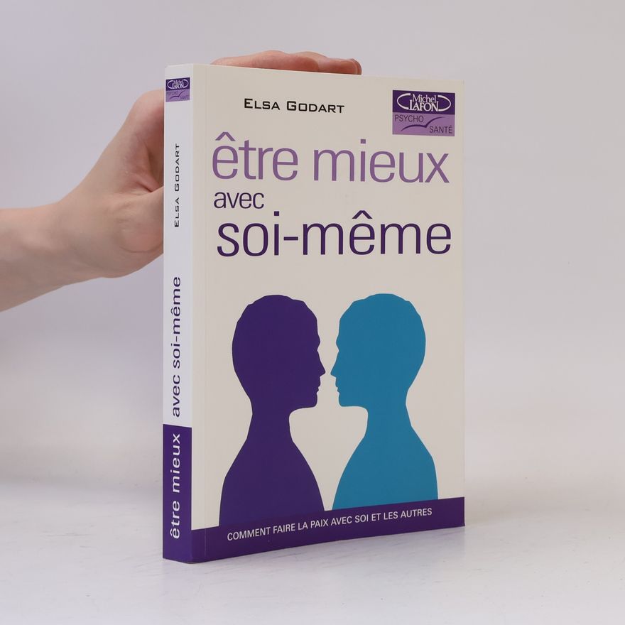 Elsa Godart Être mieux avec soi-même
