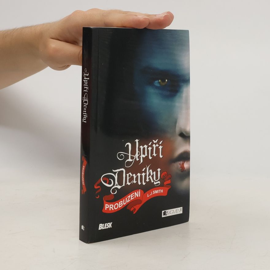 L. J. Smithová  Upíří deníky. Probuzení