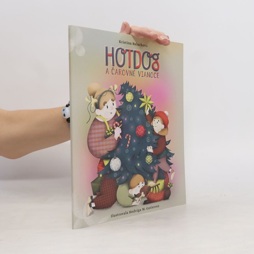 Kristína Baluchová Hotdog a čarovné Vianoce