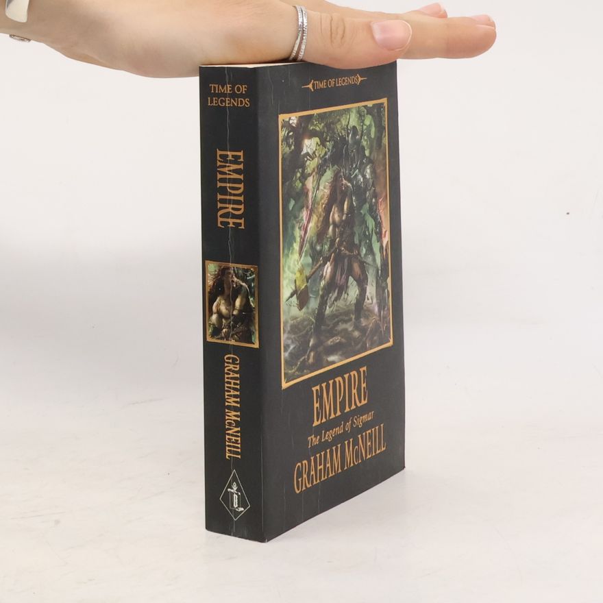 Graham McNeill Time of Legends: Empire