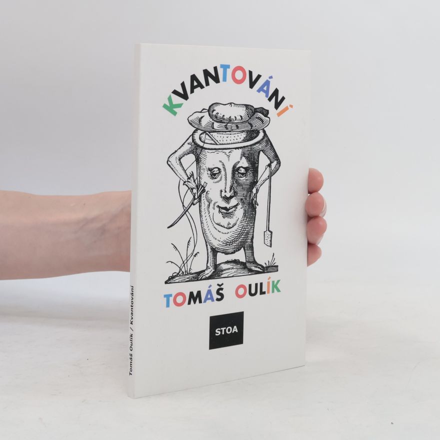 Tomáš Oulík Kvantování