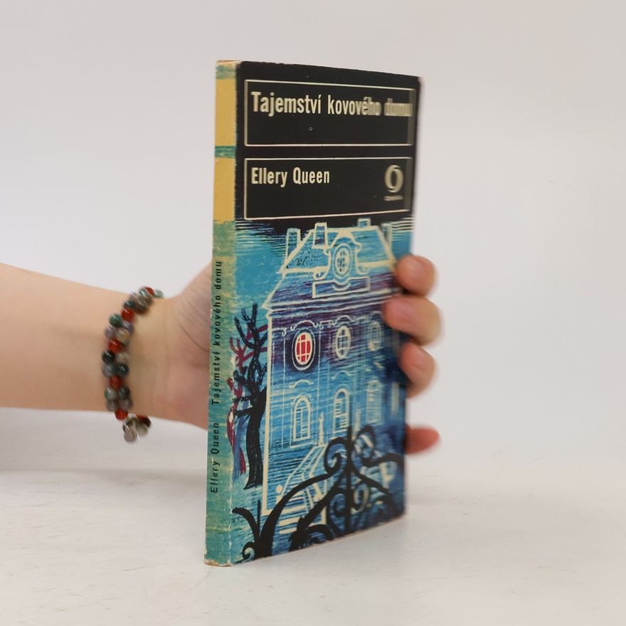 Ellery Queen Tajemství kovového domu