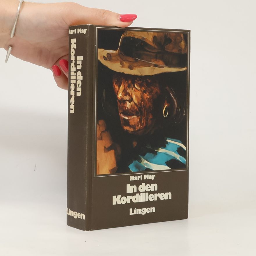 Karl May In den Kordilleren