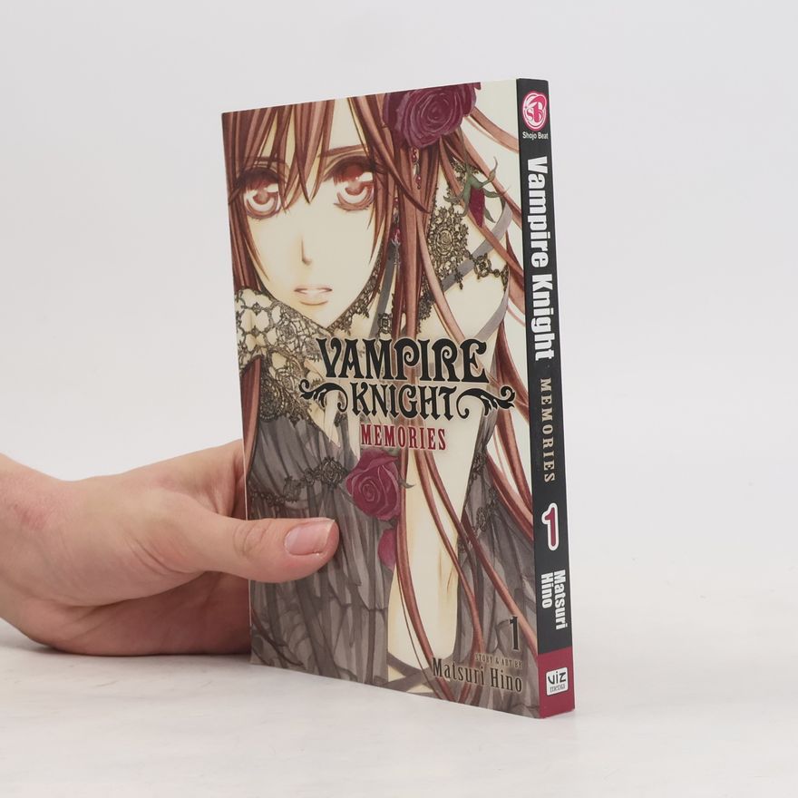 Matsuri Hino Vampire Knight: Memories, Vol. 1