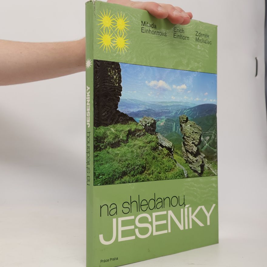 Einhornová Milada Na shledanou, Jeseníky