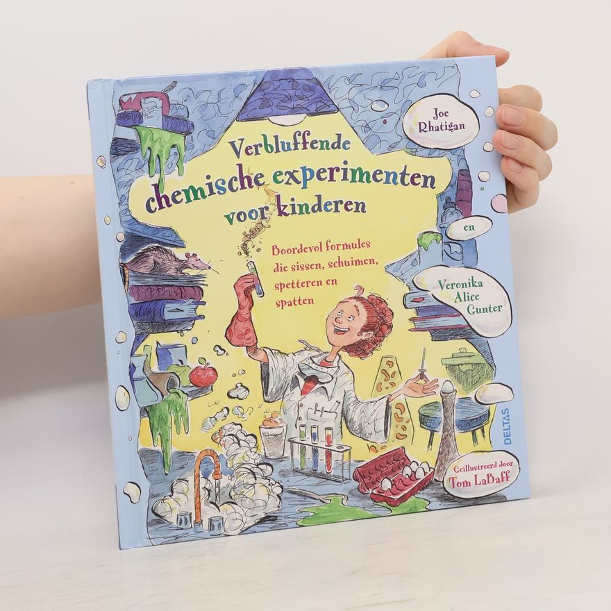 Tom LaBaff Verbluffende chemische experimenten voor kinderen