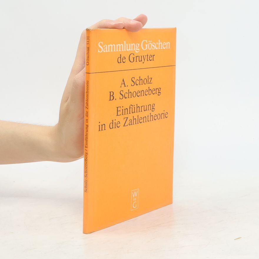Bruno Schoeneberg. Sammlung Göschen - 5131: Einführung in die Zahlentheorie