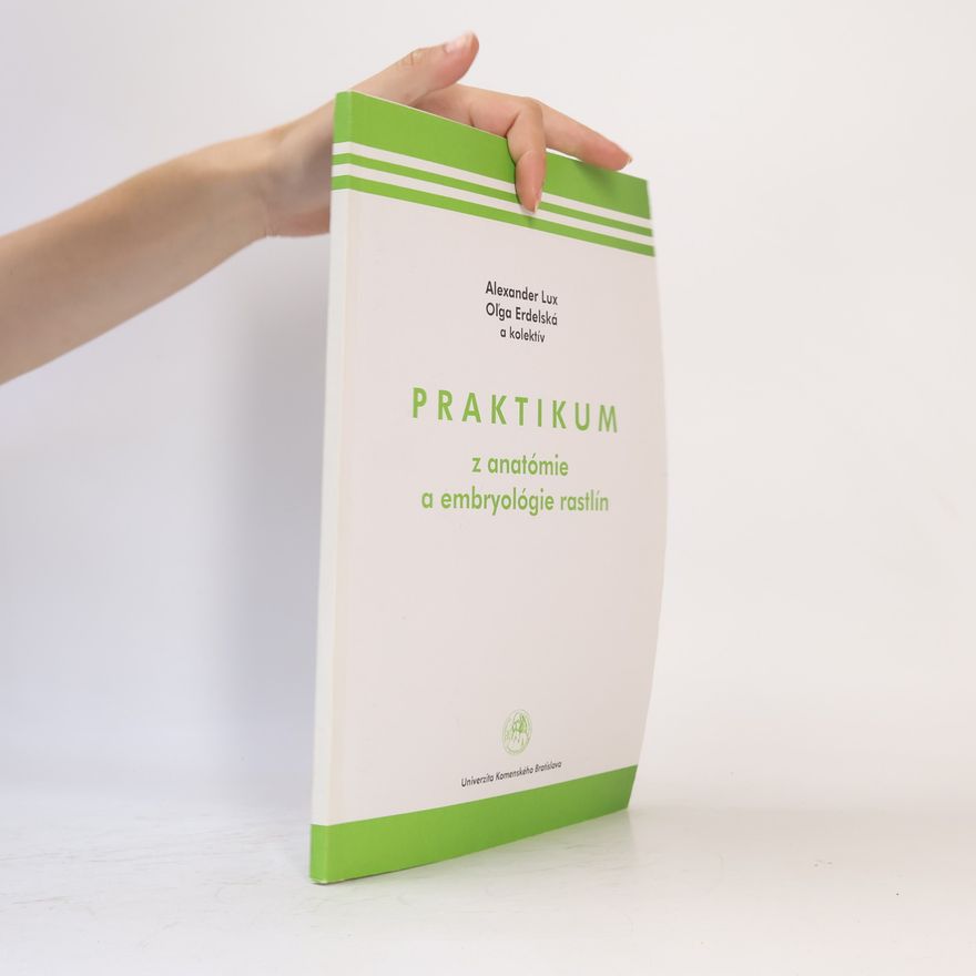 Ol ga Erdelská Praktikum z anatómie a embryológie rastlín
