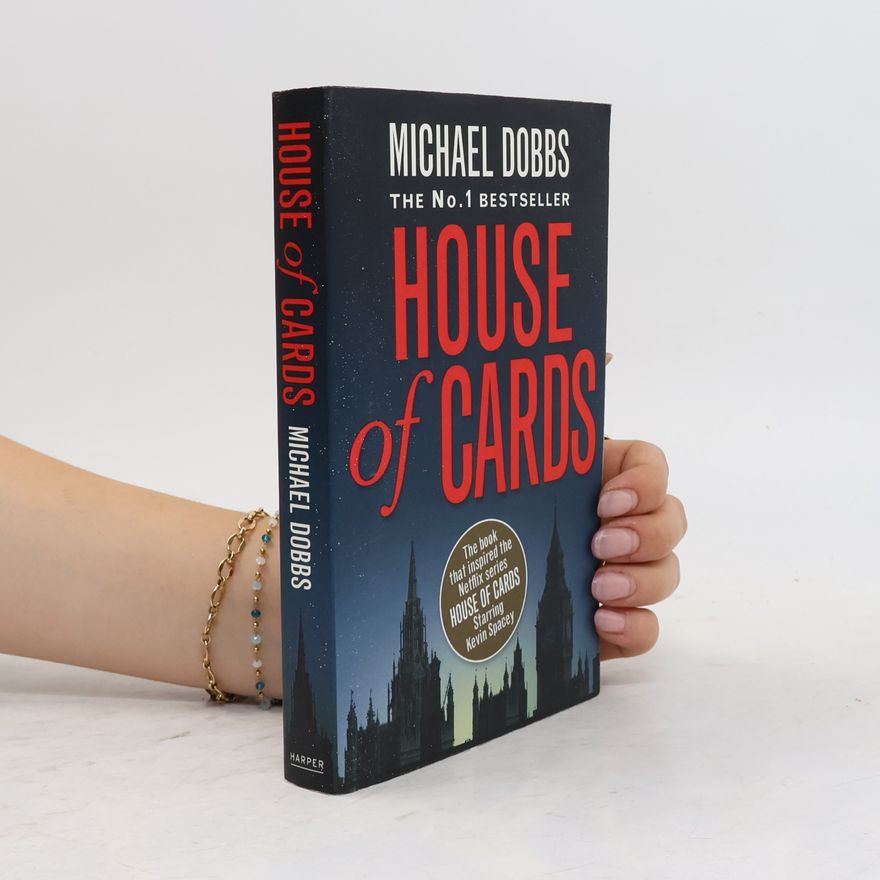 Michael Dobbs House of Cards