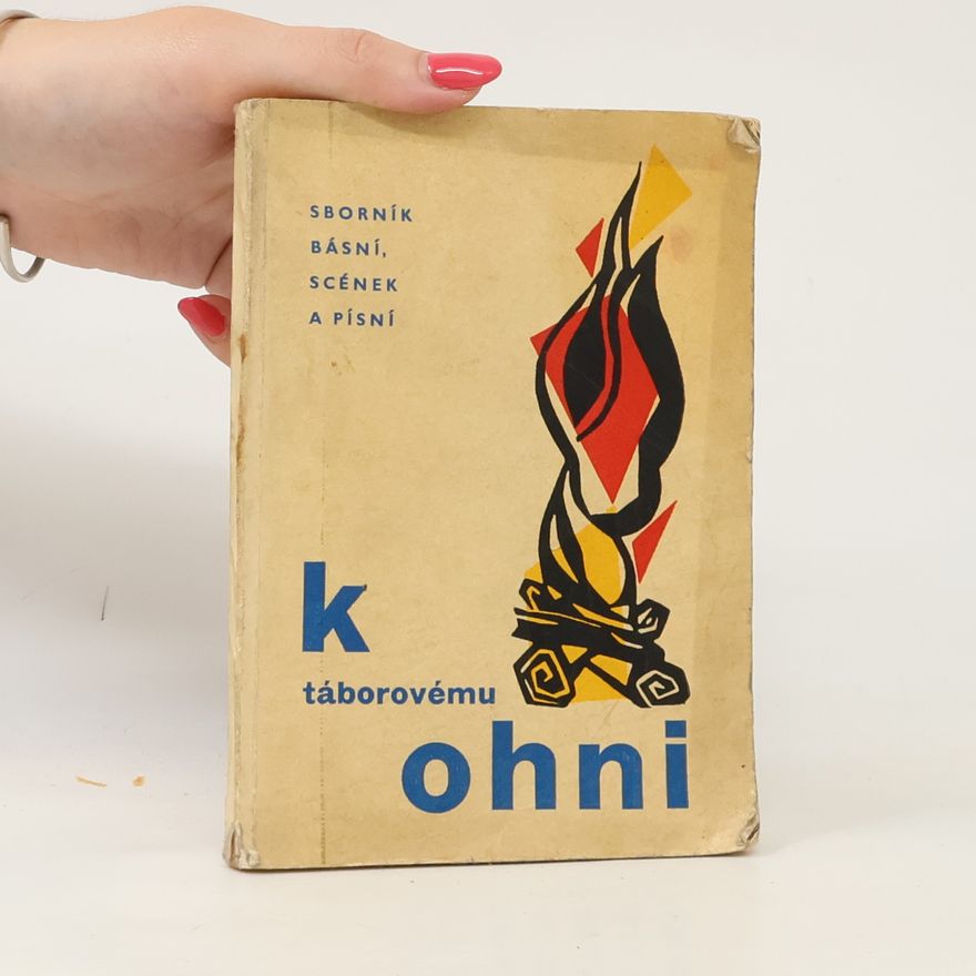 Marie Lapáčková K táborovému ohni