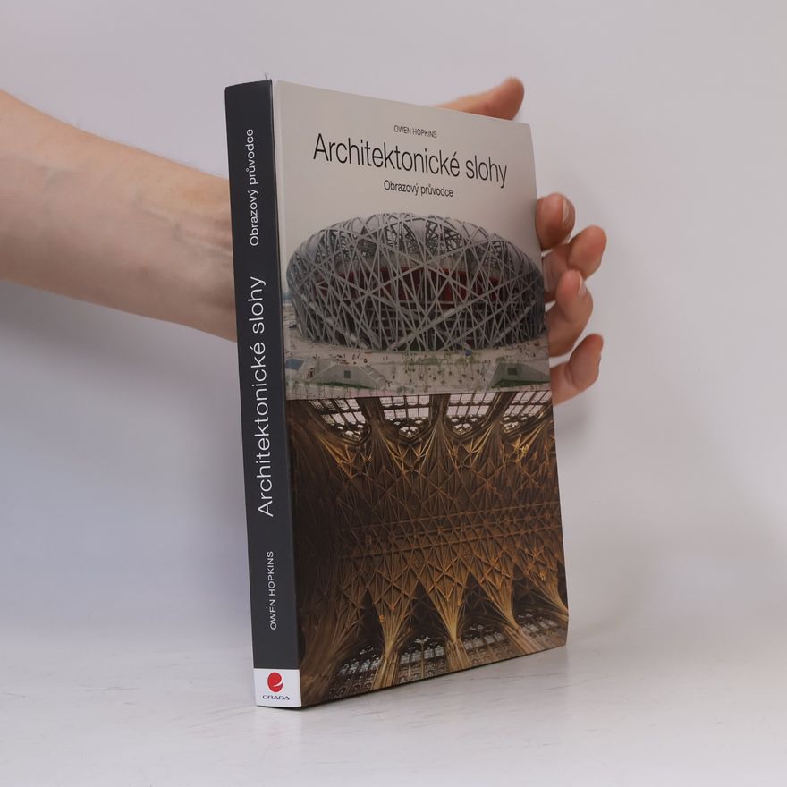 Owen Hopkins Architektonické slohy: obrazový průvodce