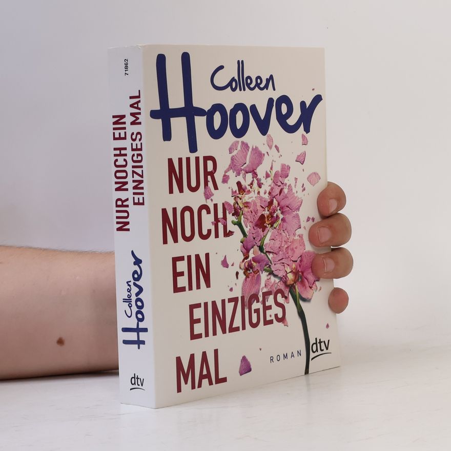 Colleen Hoover Nur noch ein einziges Mal