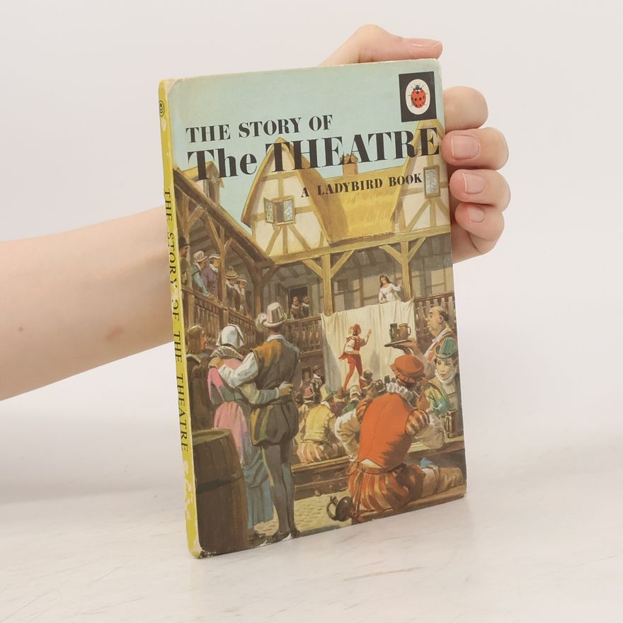 Lawrence Du Garde Peach The Story of the Theatre