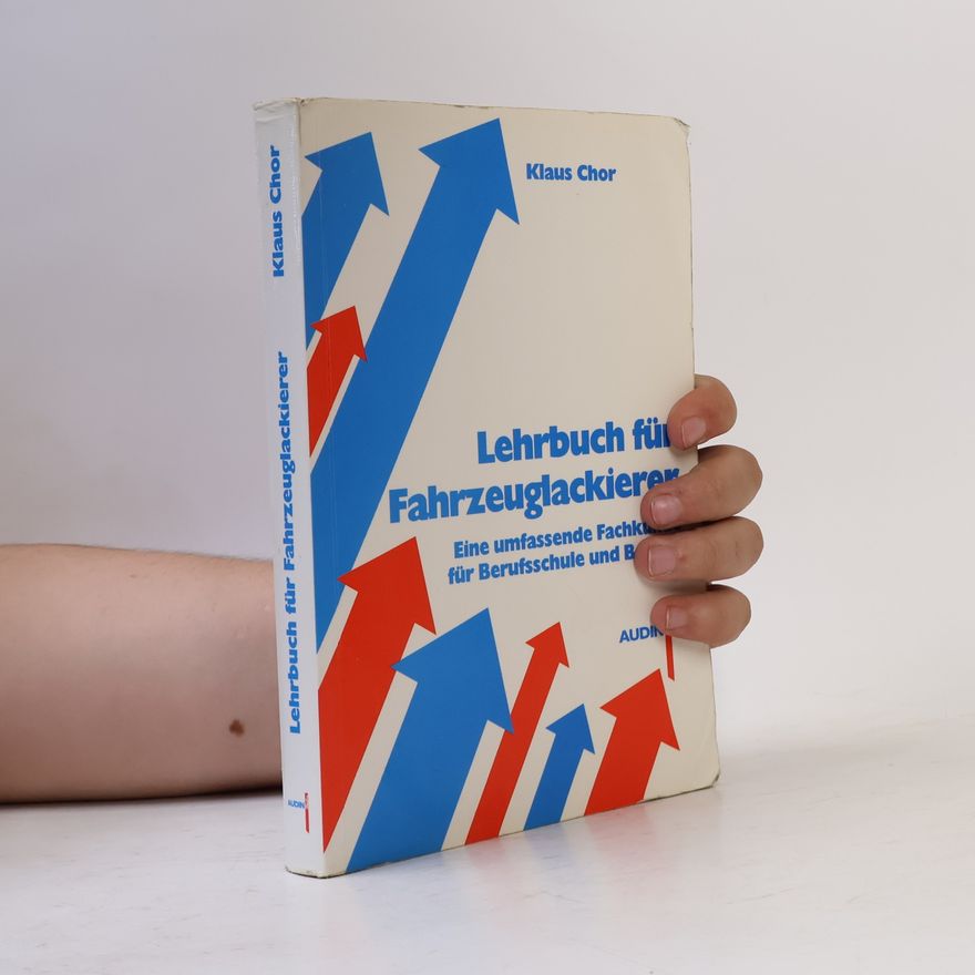 Klaus Chor Lehrbuch für Fahrzeuglackierer