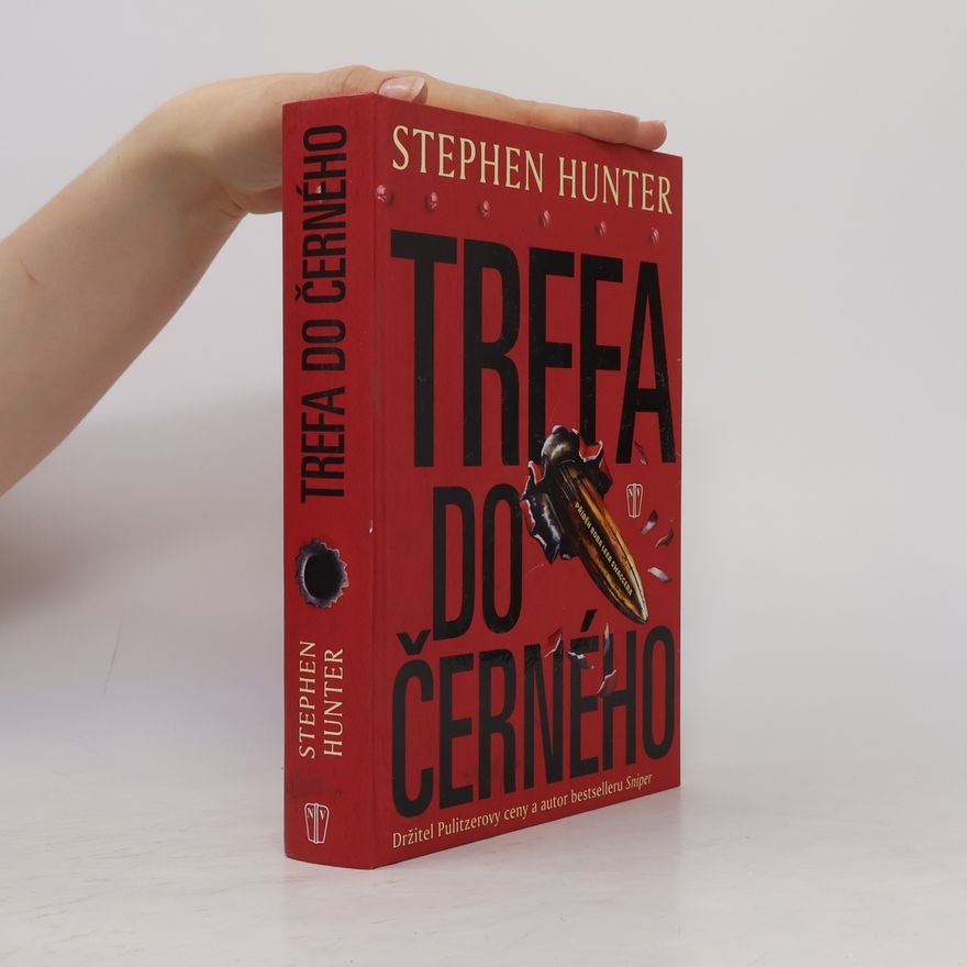 Stephen Hunter Trefa do černého