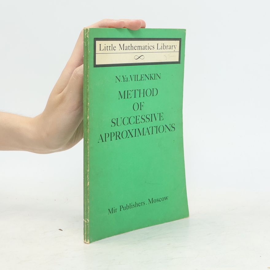 Naum Jakovlevič Vilenkin Method of Successive Approximations