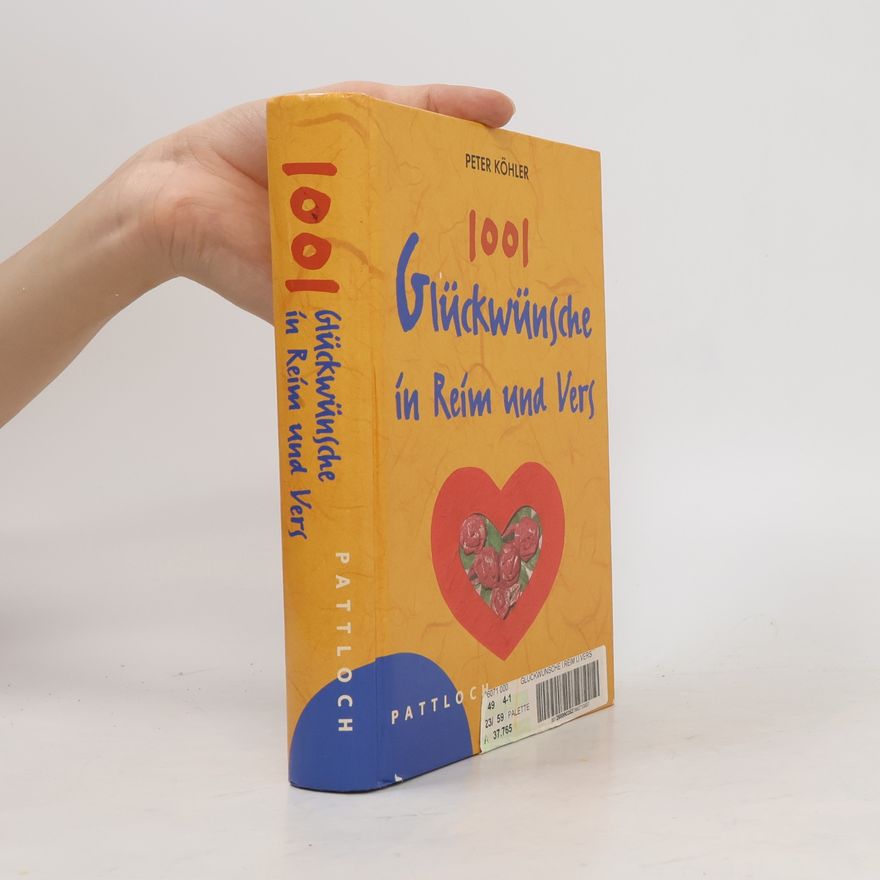 Autorenkollektiv 1001 Glückwünsche in Reim und Vers