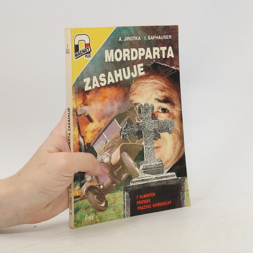 Krista Pokorná Mordparta zasahuje. 7 slavných případů pražské kmininálky