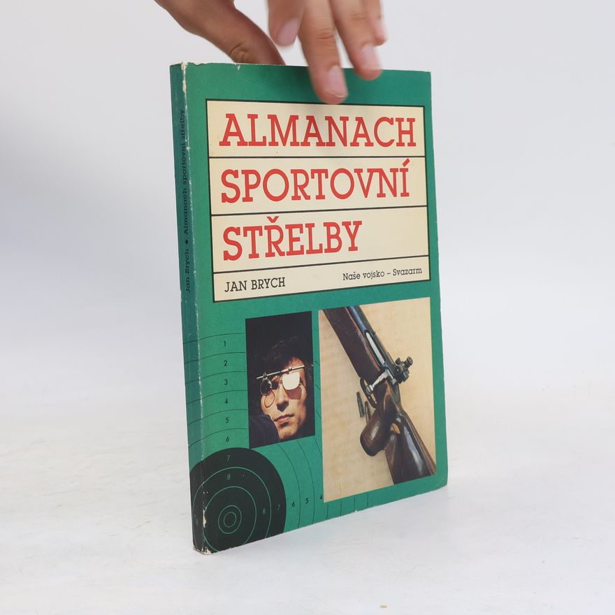 Jan Brych Almanach sportovní střelby