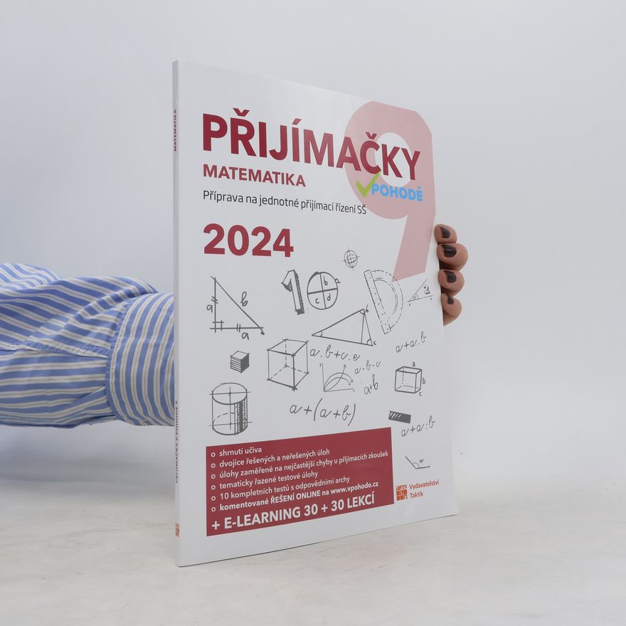 Blanka Matasová Přijímačky v pohodě : příprava na jednotné přijímací řízení SŠ 2024. Matematika