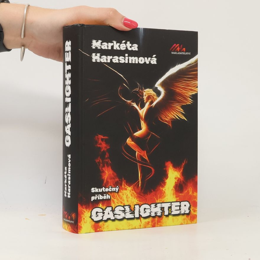 Markéta Harasimová Gaslighter