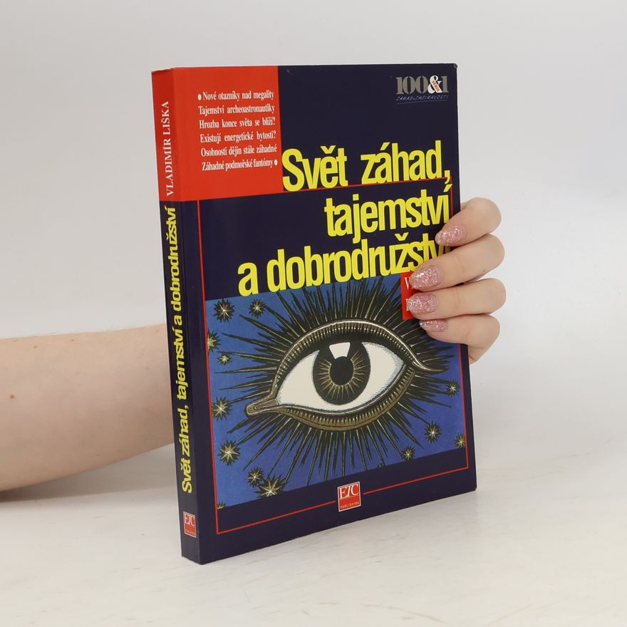 Vladimír Liška Svět záhad, tajemství a dobrodružství