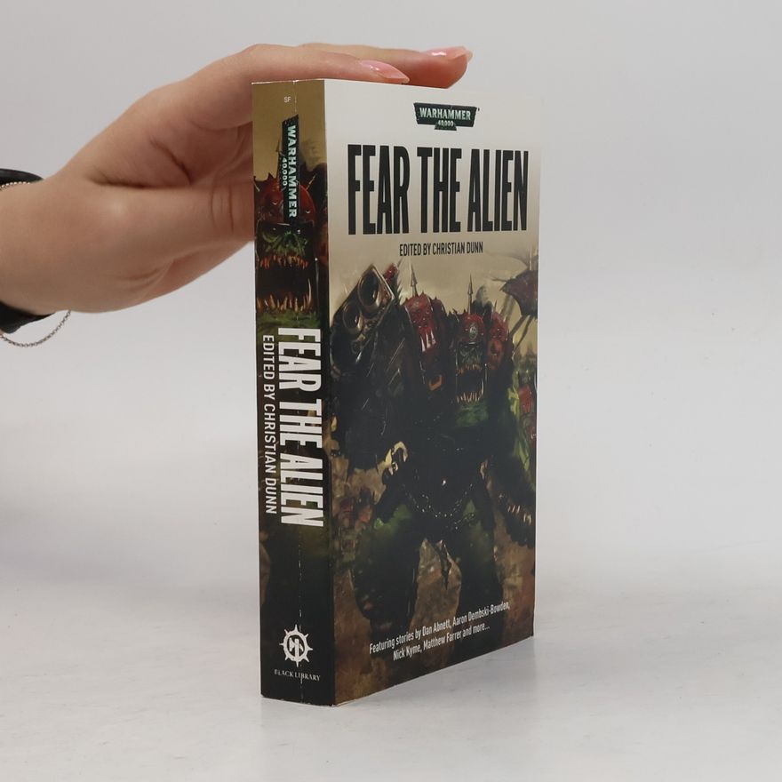 Christian Dunn Warhammer 40,000: Fear the Alien